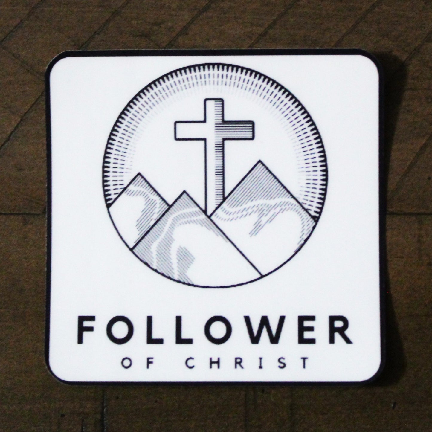 Follower of Christ Sticker