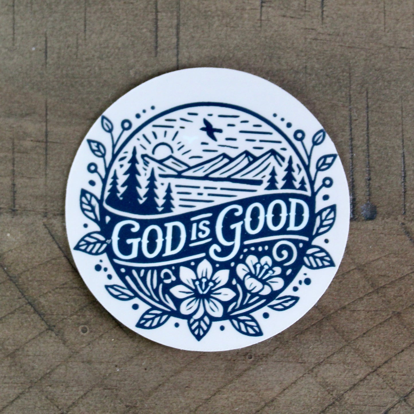 God is Good Sticker