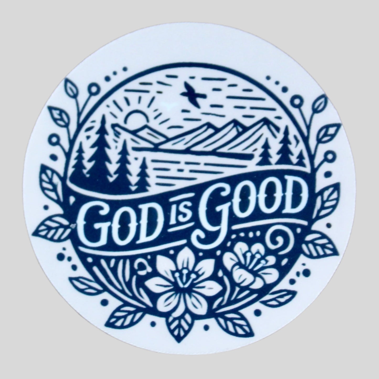 God is Good Sticker