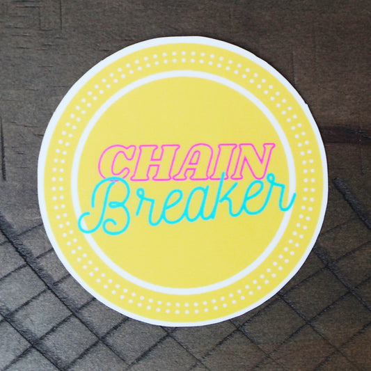 Chain Breaker Sticker
