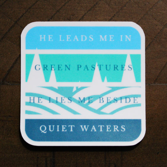 He Leads Me - Psalm 23:2 Sticker
