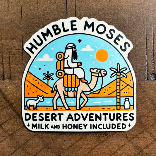 Humble Like Moses Sticker