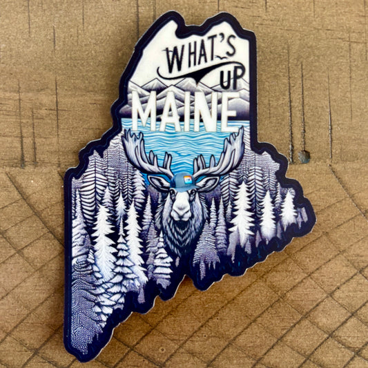 "What's Up Maine" Sticker (Limited drop)